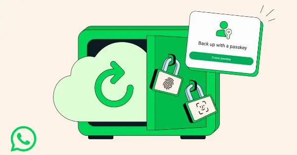 WhatsApp introduces passkey-encrypted backups for iOS and Android